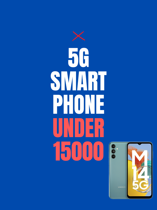 5G SMART PHONE UNDER 15000